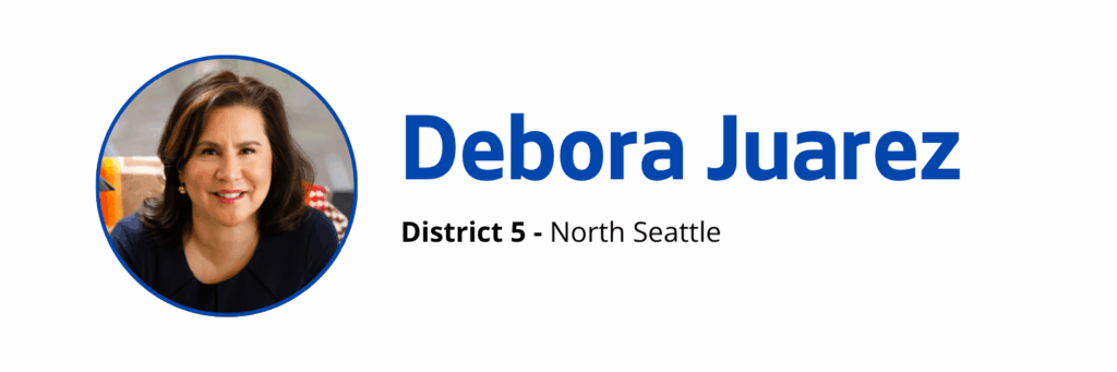 Deborah Juarez, District 5 - North Seattle