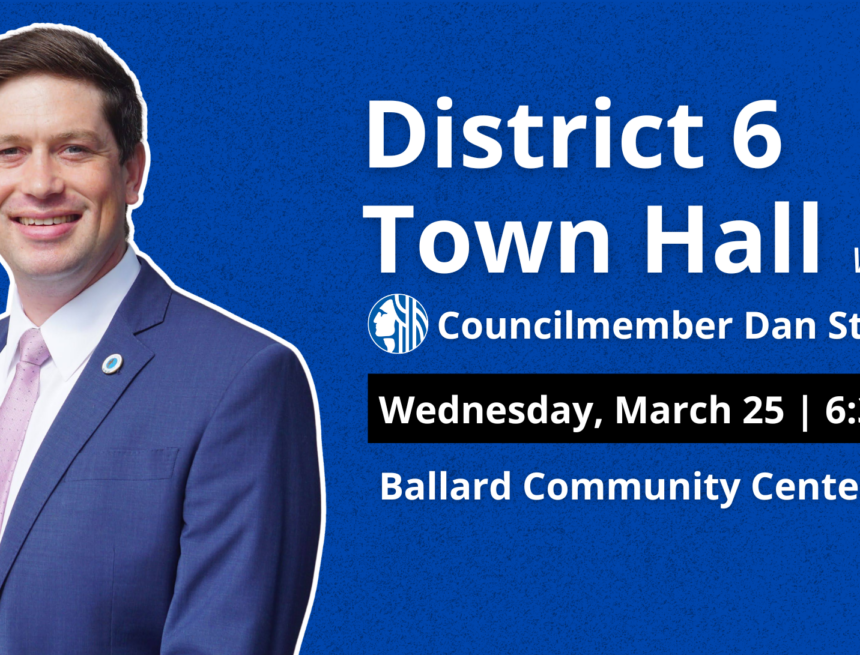 District 6 Town Hall
