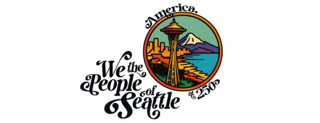 illustration of Seattle in a circle and the words "We the People of Seattle; America at 250"